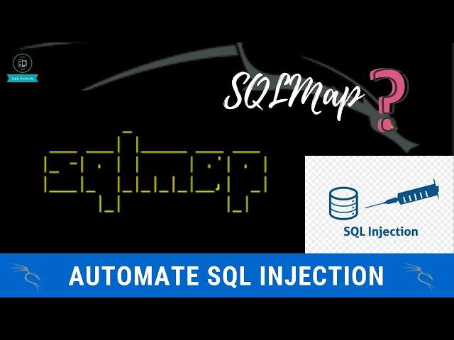 SQLMap ? | Automate SQL Injection Using SQLMap | SQL Injection Vulnerability Assessment