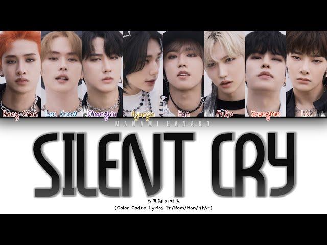 {VOSTFR} STRAY KIDS (스트레이키즈) _ 'SILENT CRY' (Color Coded Lyrics Français/Rom/Han/가사)