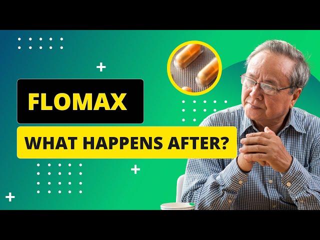 Flomax (Tamsulosin): What Happens When You Stop Taking It?