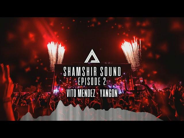 Ali Nadem - Shamshir Sound EP2  Big Room Motivational / Sick Banger Mix 