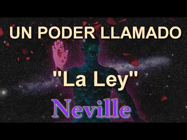 UN PODER LLAMADO LA LEY - NEVILLE GODDARD