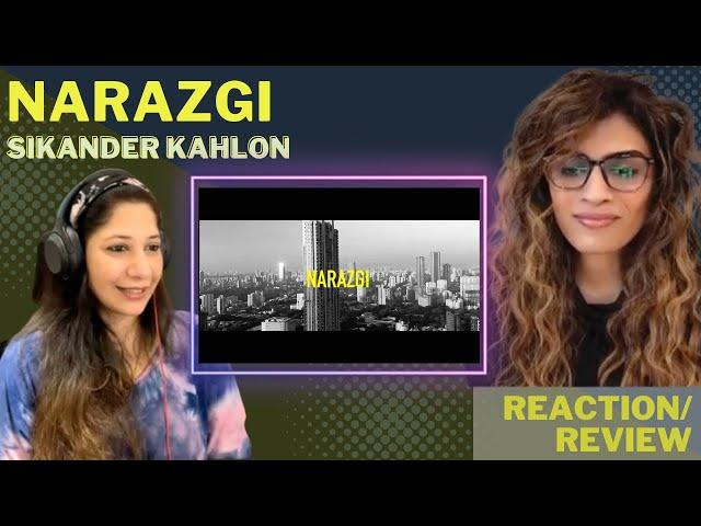 NARAZGI (@SikanderKahlonMusic) REACTION!