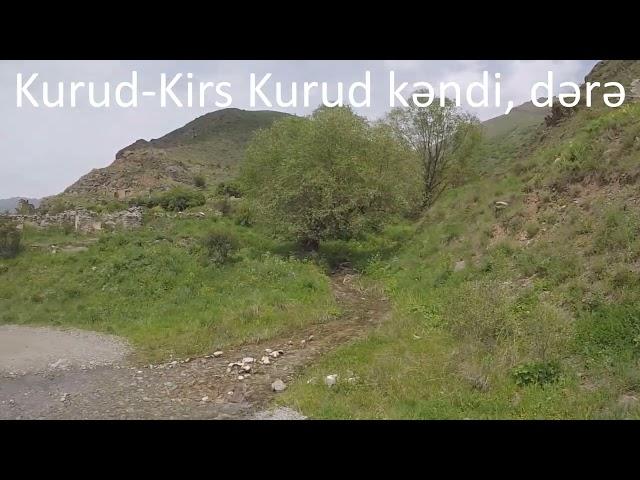 Kurud - Kirs kəndinə doğru