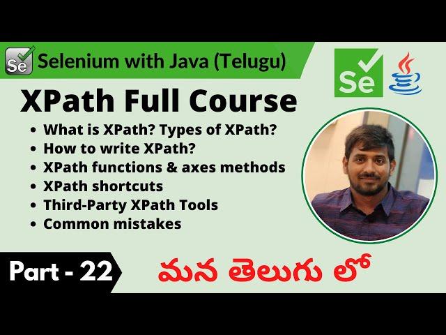 P22 - XPath Full Course | Selenium | Java |