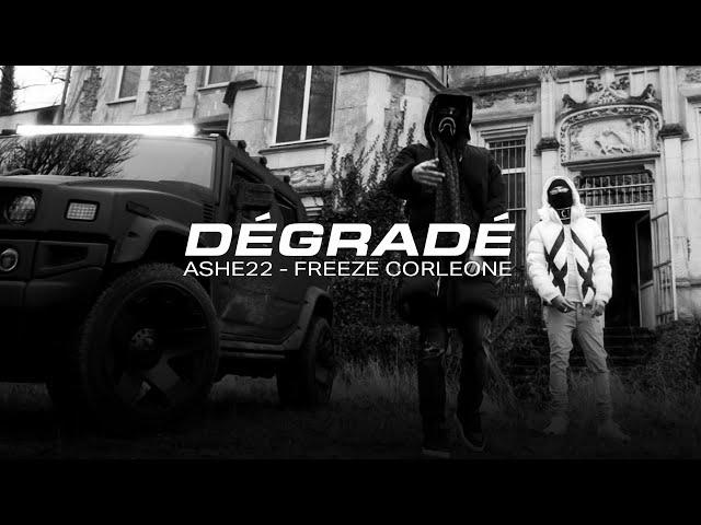 ASHE 22 feat. Freeze Corleone 667 - DÉGRADÉ