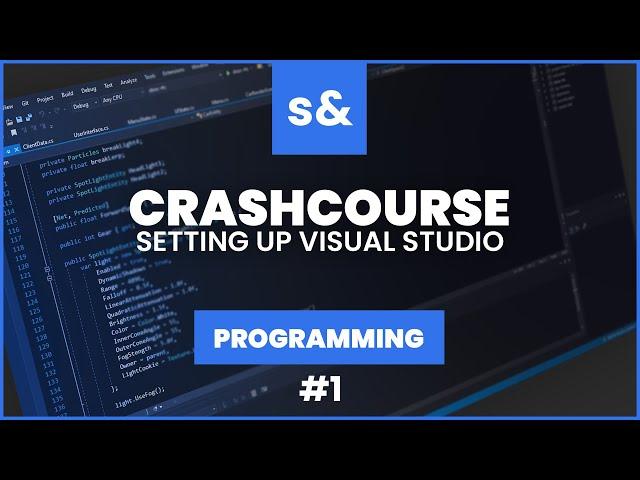 s&box CrashCourse // [Programming] - Setting up Visual Studio #1