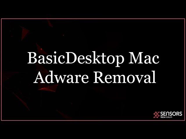 BasicDesktop Mac Adware Removal