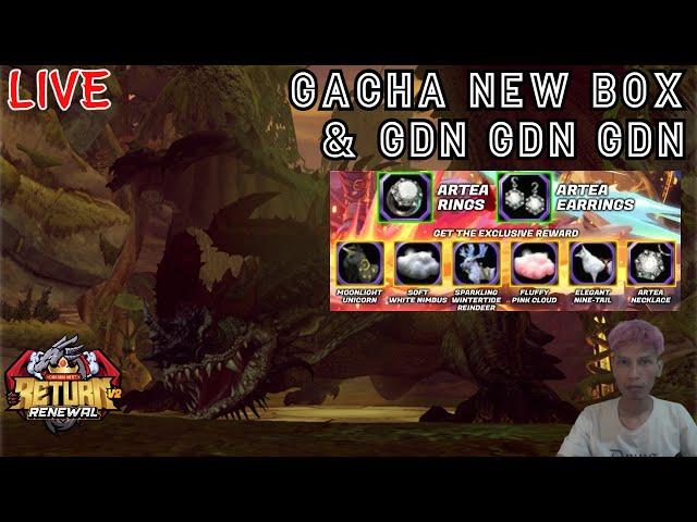 [ LIVE ] Gacha New Box & GDN  |  Dragon Nest Return V2