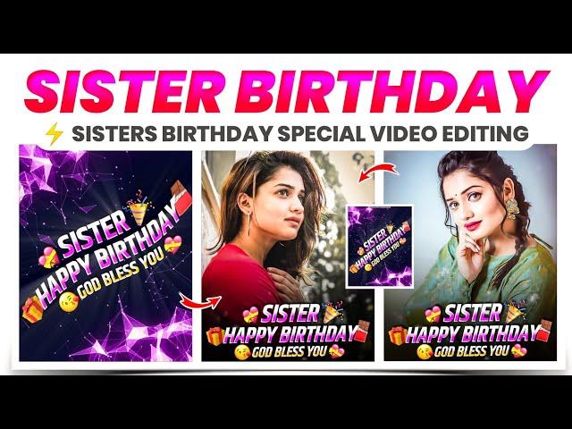 Sister Birthday Video Editing alight motion | Girls Birthday Status Editing | birthday Video Editing