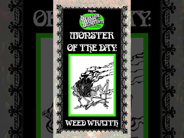 Monster of the Day: Weed Wraith | Drunkards, Druggies, & Delinquents: A Fantasy Role-Drinking Game