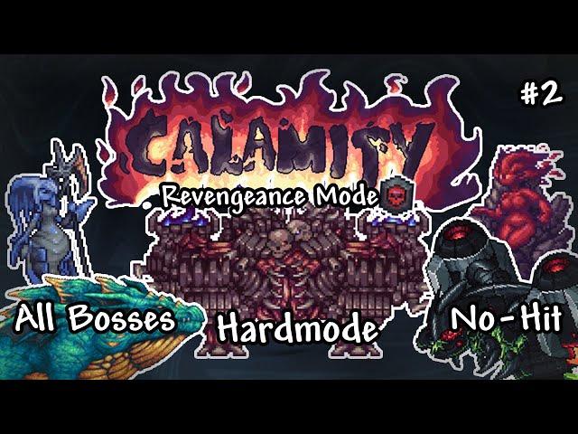 Terraria Calamity Mod || All Hardmode Bosses No-Hit (Revengeance Mode)