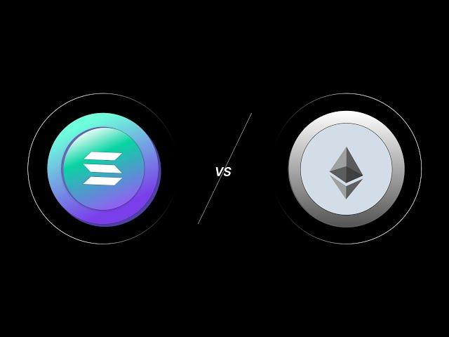 Solana vs Ethereum!!! The battle for blockchain supremacy in the next decade!!!