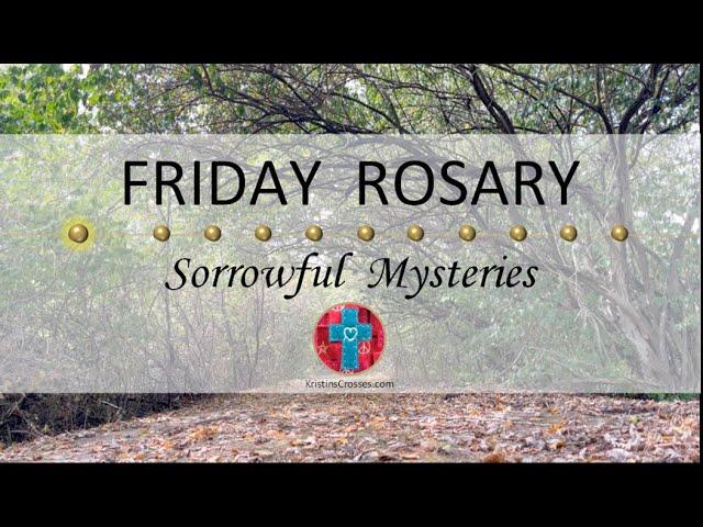 Friday Rosary • Sorrowful Mysteries of the Rosary  October 11, 2024 VIRTUAL ROSARY - MEDITATION