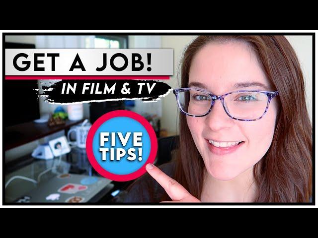 5 Steps to a Film Industry Job! (Entry Level) with NO Experience!