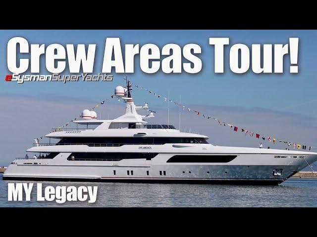 SECRET CREW AREA Tour! - $50 Million Superyacht - MY Legacy