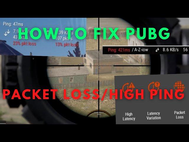 PUBG: How to Fix Packet Loss and High Ping in 2024