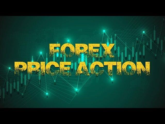 The Foundation of Trading Forex 4.. How to Trade Forex Price Action Setups