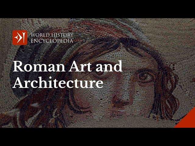 Ancient Roman Art and Architecture