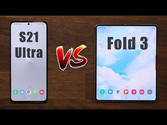 Samsung Galaxy Z Fold 3 vs Galaxy S21 Ultra - No One Is Telling you the Truth, So I Have To