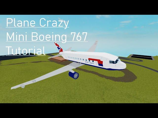 Plane Crazy | Mini Boeing 767 Tutorial