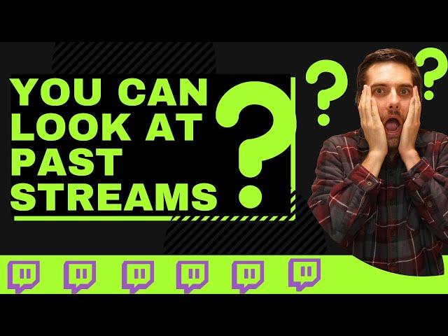 How to Look at your Past Streams on Twitch