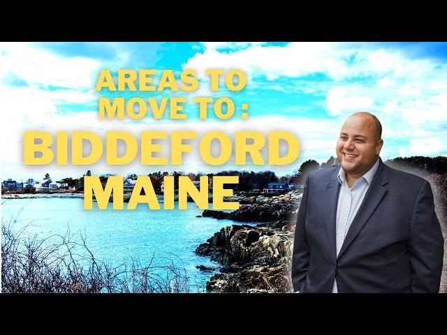 Best Places in Maine to live:  Biddeford Maine