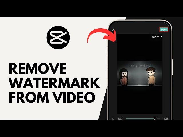 How to Remove Watermark From Video in CapCut (FREE)