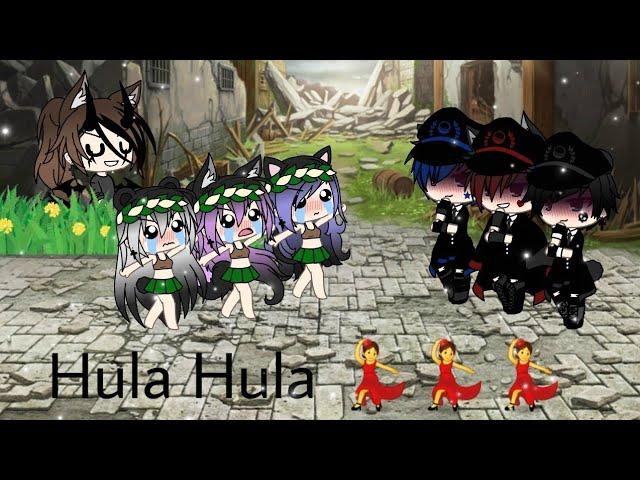 Hula Hula ~ meme ~ gacha life