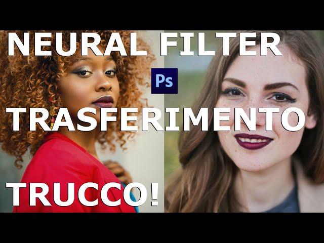 Neural Filter Trasferimento Trucco