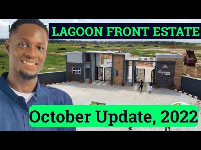 October update on Lagoon Front Estate by new Lekki int'l airport