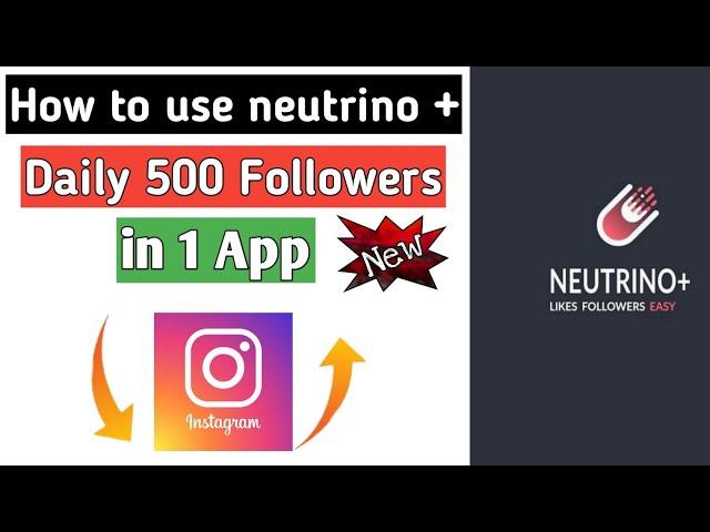 How to increase instagram followers and likes |Neutrino plus Followers By Dc Trick & Tips