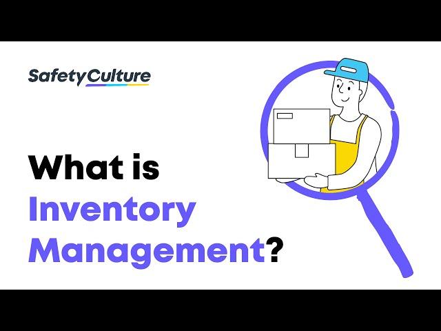 What is Inventory Management? | Inventory Types and Major Challenges | SafetyCulture