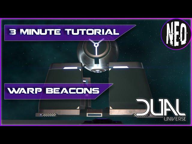 Dual Universe Tutorial - Warp Beacons