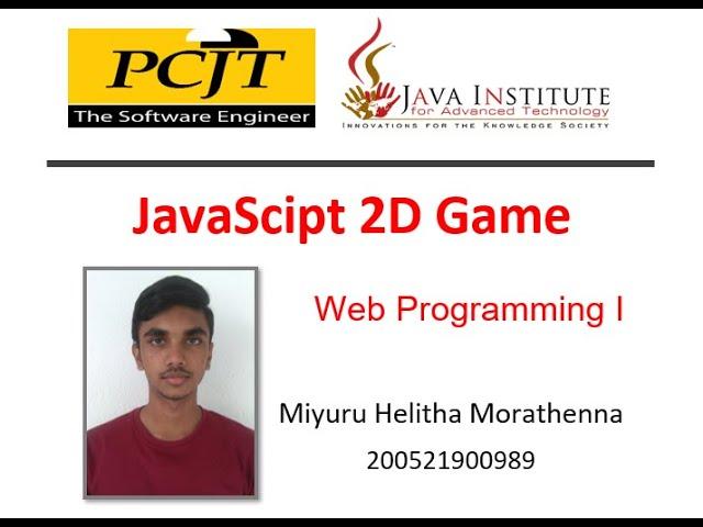 2D Game | by Miyuru Helitha | Java Institute