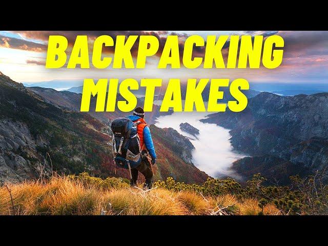 Top 10 Biggest Mistakes Beginner Backpackers Make - Traveling Cloud