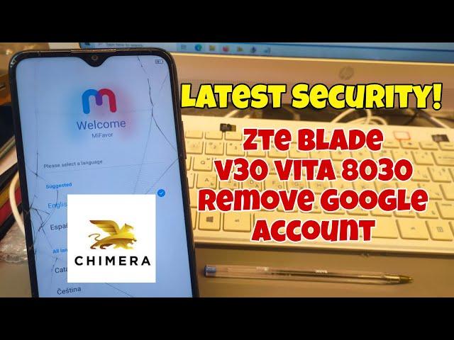 New Security! ZTE Blade V30 Vita (8030). Remove Google Account, Bypass FRP, Chimera tool.