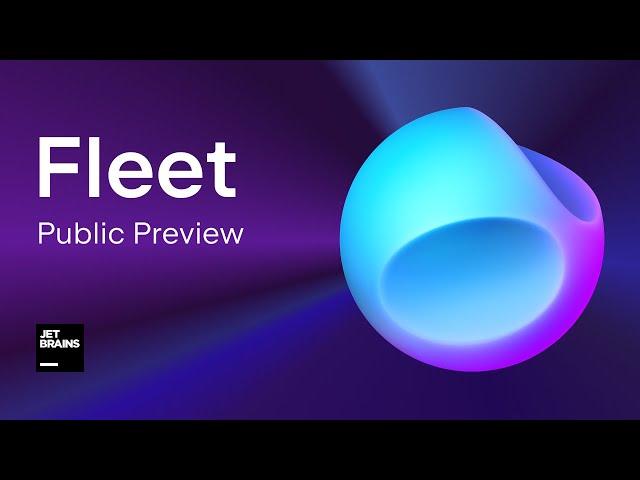 JetBrains Fleet — Public Preview Launch Demo