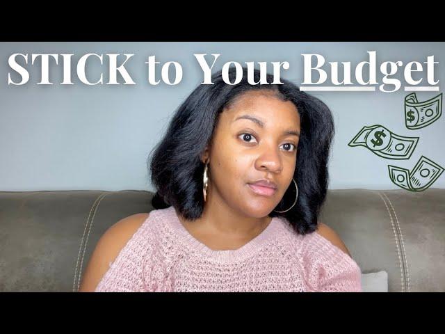 How to Stick to Your Budget | 4 Budgeting Tips You NEED