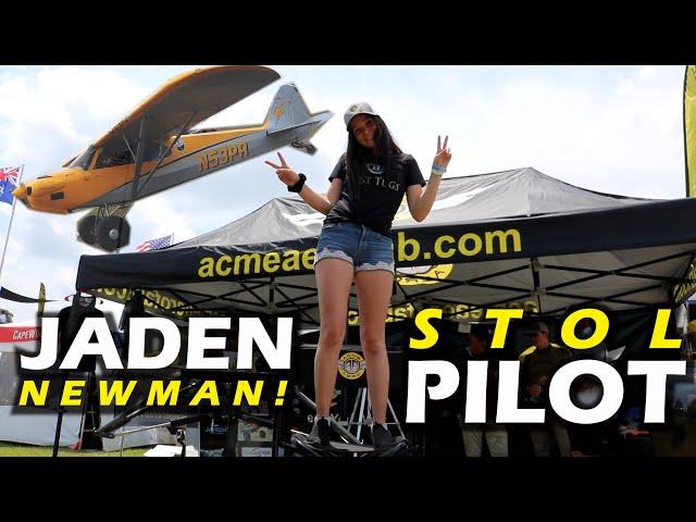 18 YO STOL Pilot Jaden Newman - She Flys Cub Jet STOL Aircraft