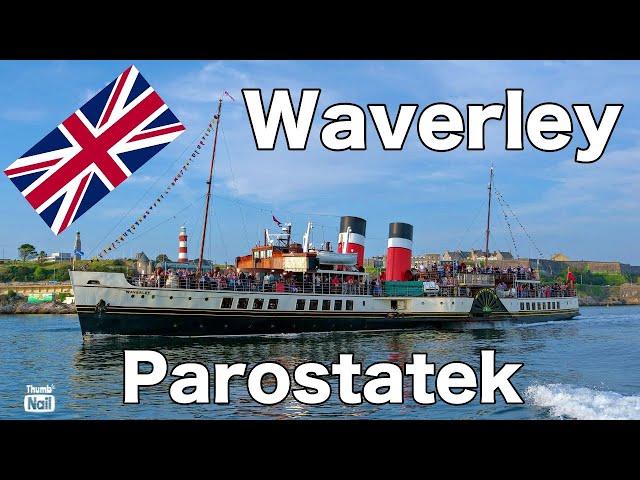 Parostatek - popłynąłem w piękny rejs …. do Dartmouth  PS Waverley & Kingswear Castle