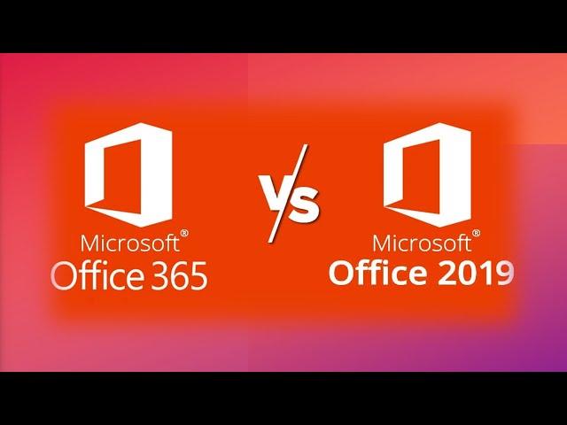 office 365 vs office 2019, 2021 - Which office is better