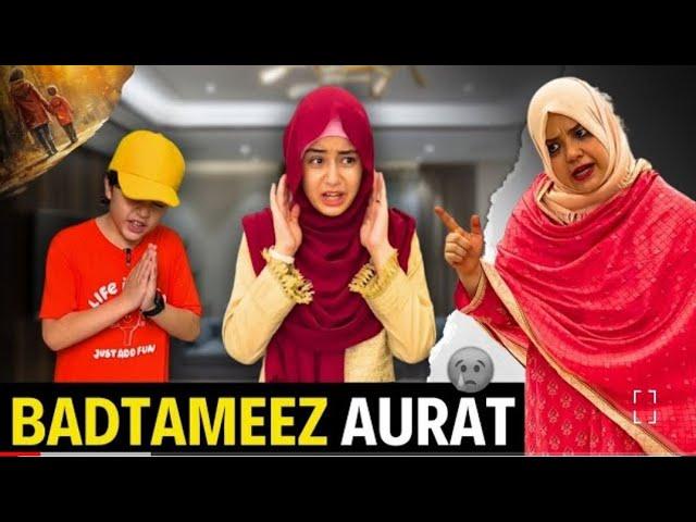 Badtameez Aurat Part 2