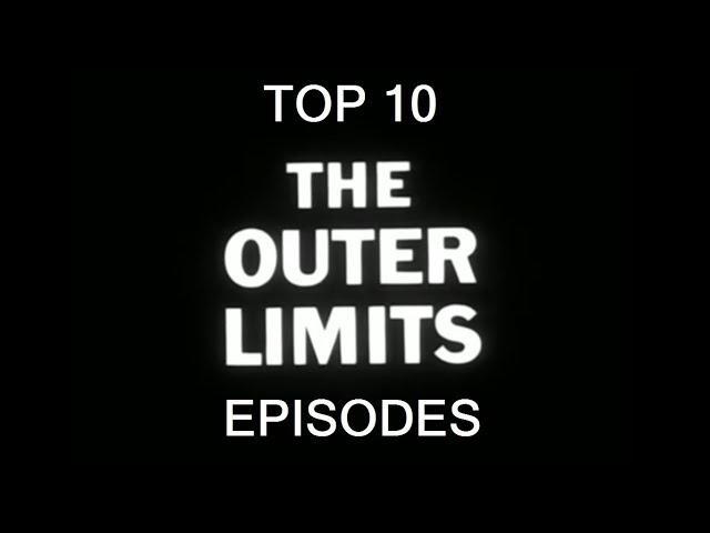 My Top 10 Favorite Episodes Of The Outer Limits