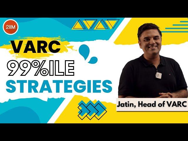 VARC 99%ile Strategies | CAT 2023 | 2IIM CAT Preparation