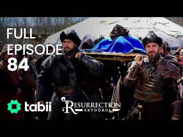 Resurrection: Ertuğrul Full Episode 84