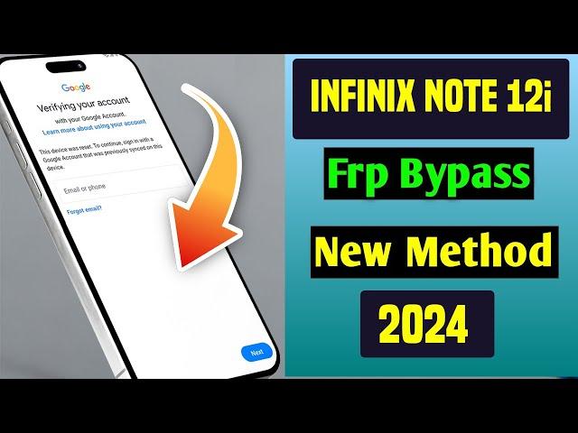 Infinix Note 12i FRP Bypass Android 12/13 | Infinix (X677) Note 12i X6819 Google Account Bypass 2024