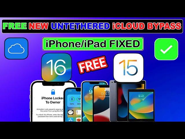  FREE Untethered iCloud Bypass iOS 16.6/15.7.8| iCloud Bypass iPhone/iPad/iPod Jailbreak iOS 16/15