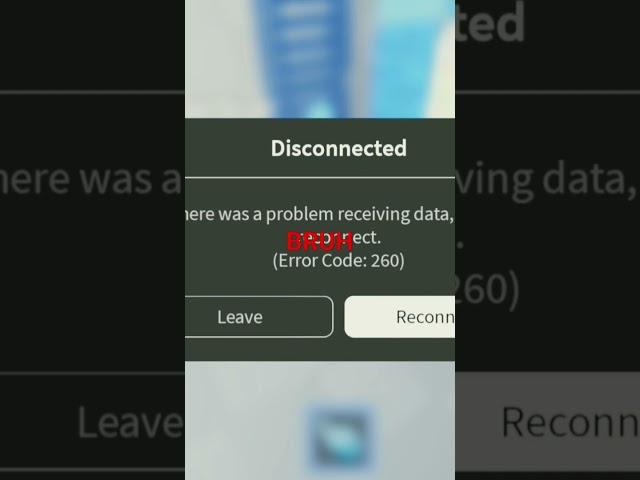 I Just Encountered Error Code:260 #error #roblox