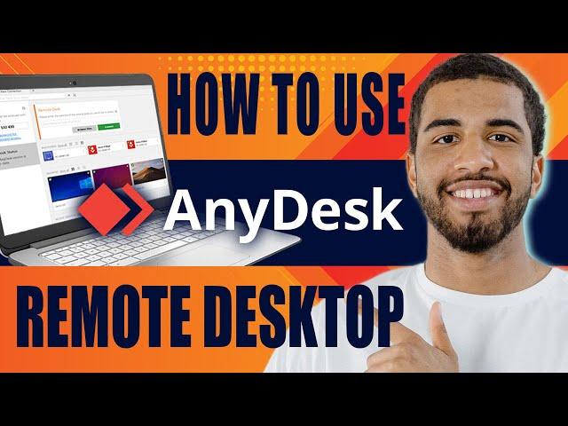 How to Use Anydesk Remote Desktop | Remote Control App Complete Tutorial (2025)