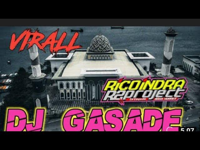 DJ QASIDAH GASADE  BY R2 PROJECT OFFICIAL